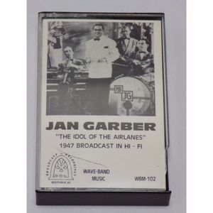 Jan Garber Cassette 1947 Broadcast in Hi-Fi Wave-Band Label Big Band Swing